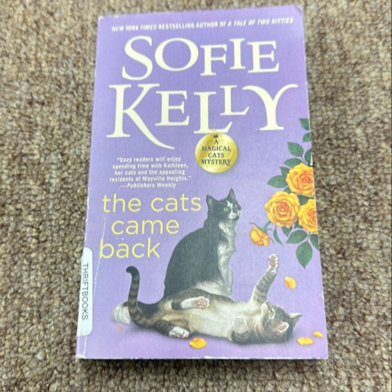 The Cats Came Back