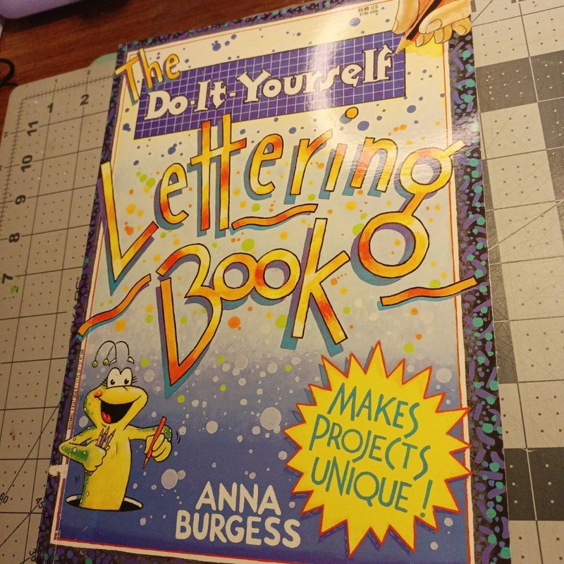 The Do-It-Yourself Lettering Book