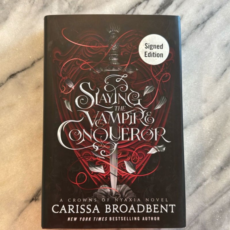 Slaying the Vampire Conqueror SIGNED