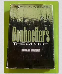 Bonhoeffer’s Theology