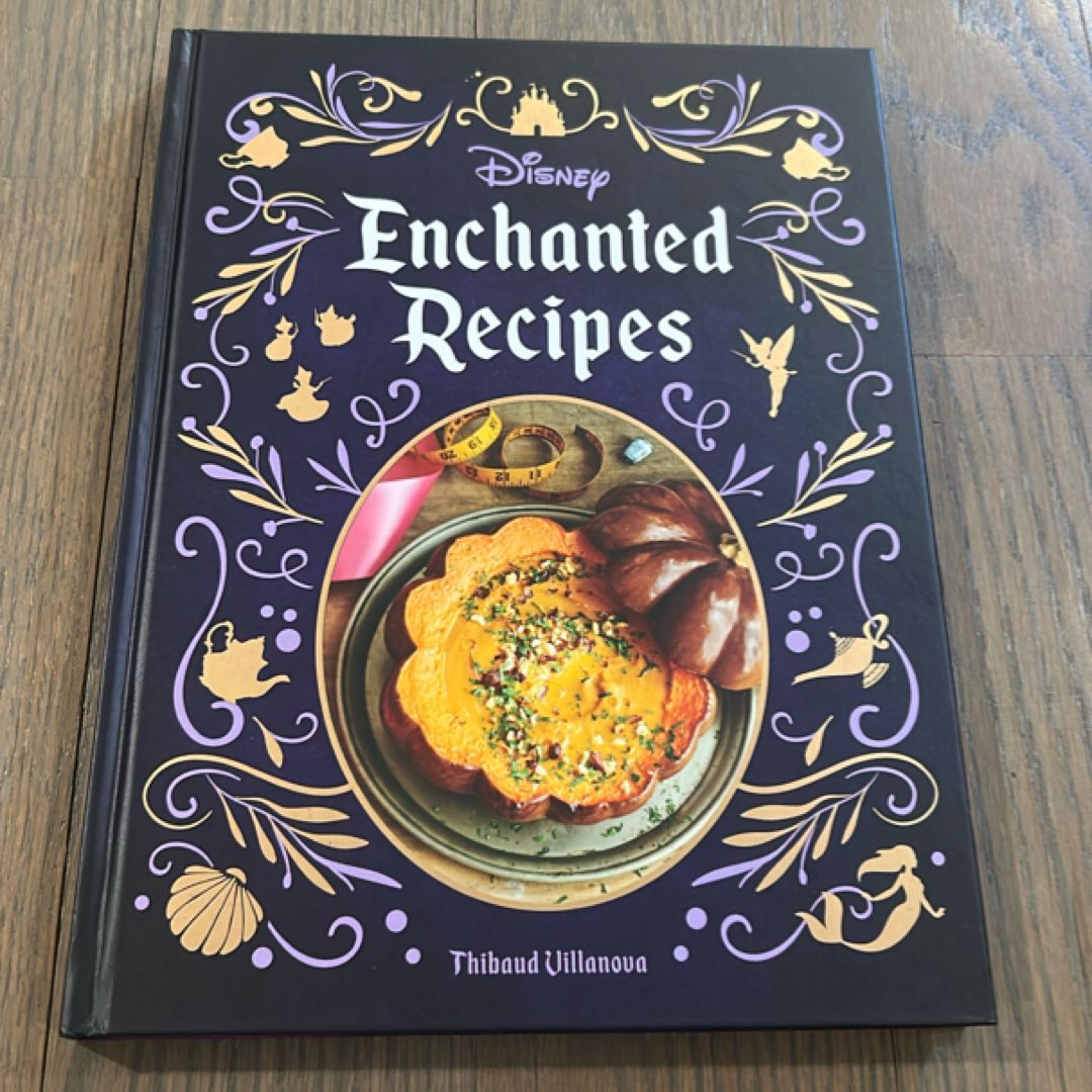Disney Enchanted Recipes Cookbook