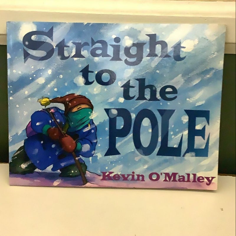 Straight to the Pole