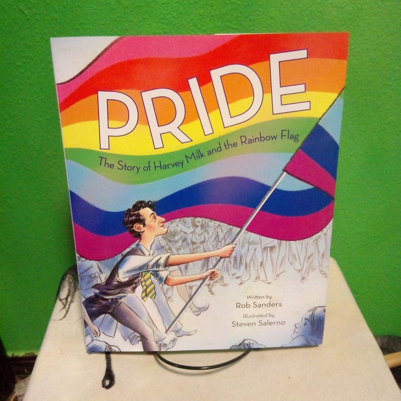Pride: the Story of Harvey Milk and the Rainbow Flag