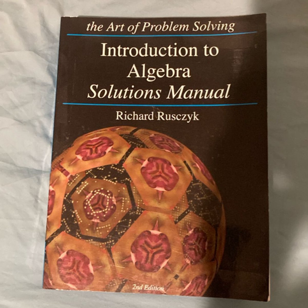 Introduction to Algebra Solution Manual by Richard Rusczyk