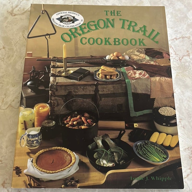 The Oregon Trail Cookbook