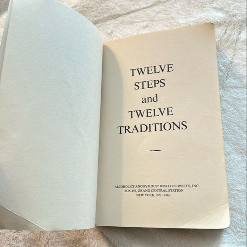 Twelve Steps and Twelve Traditions