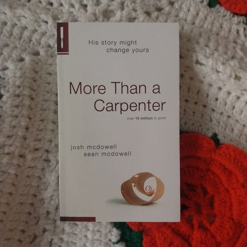 More Than a Carpenter