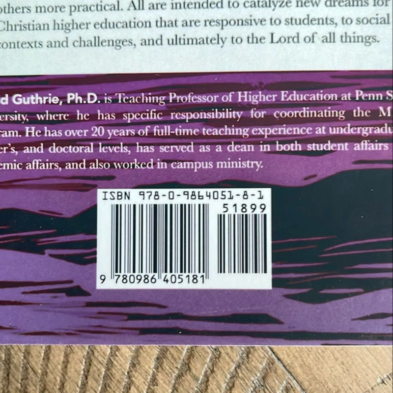 Dreaming Dreams for Christian Higher Education