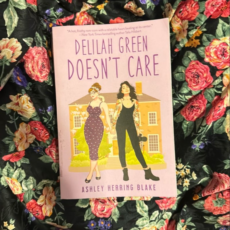 Delilah Green Doesn't Care