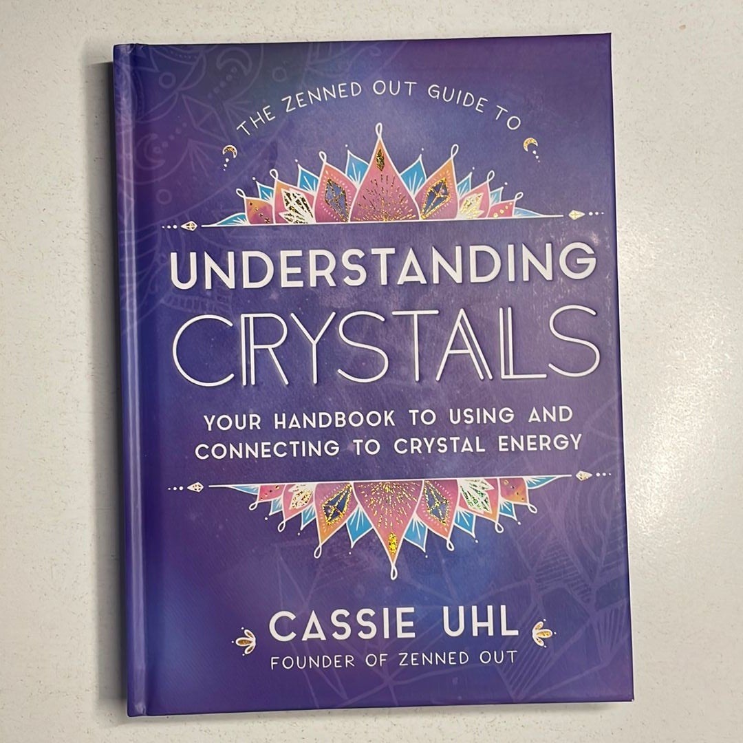 Guide to Understanding Crystals (Zenned Out)