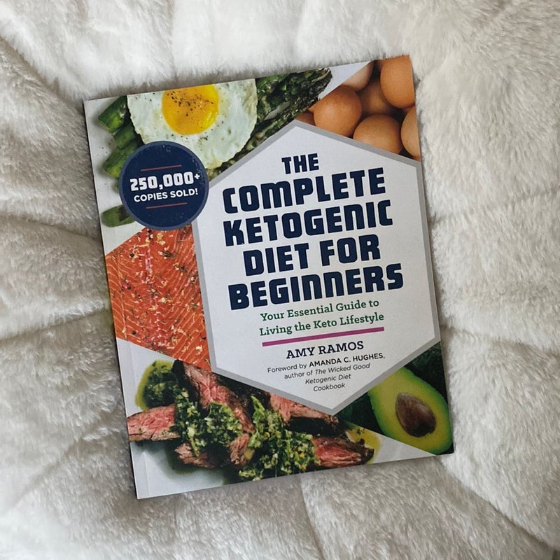 The Complete Ketogenic Diet for Beginners