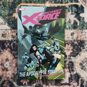 Uncanny X-Force - Volume 1