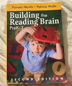 Building the Reading Brain, PreK-3