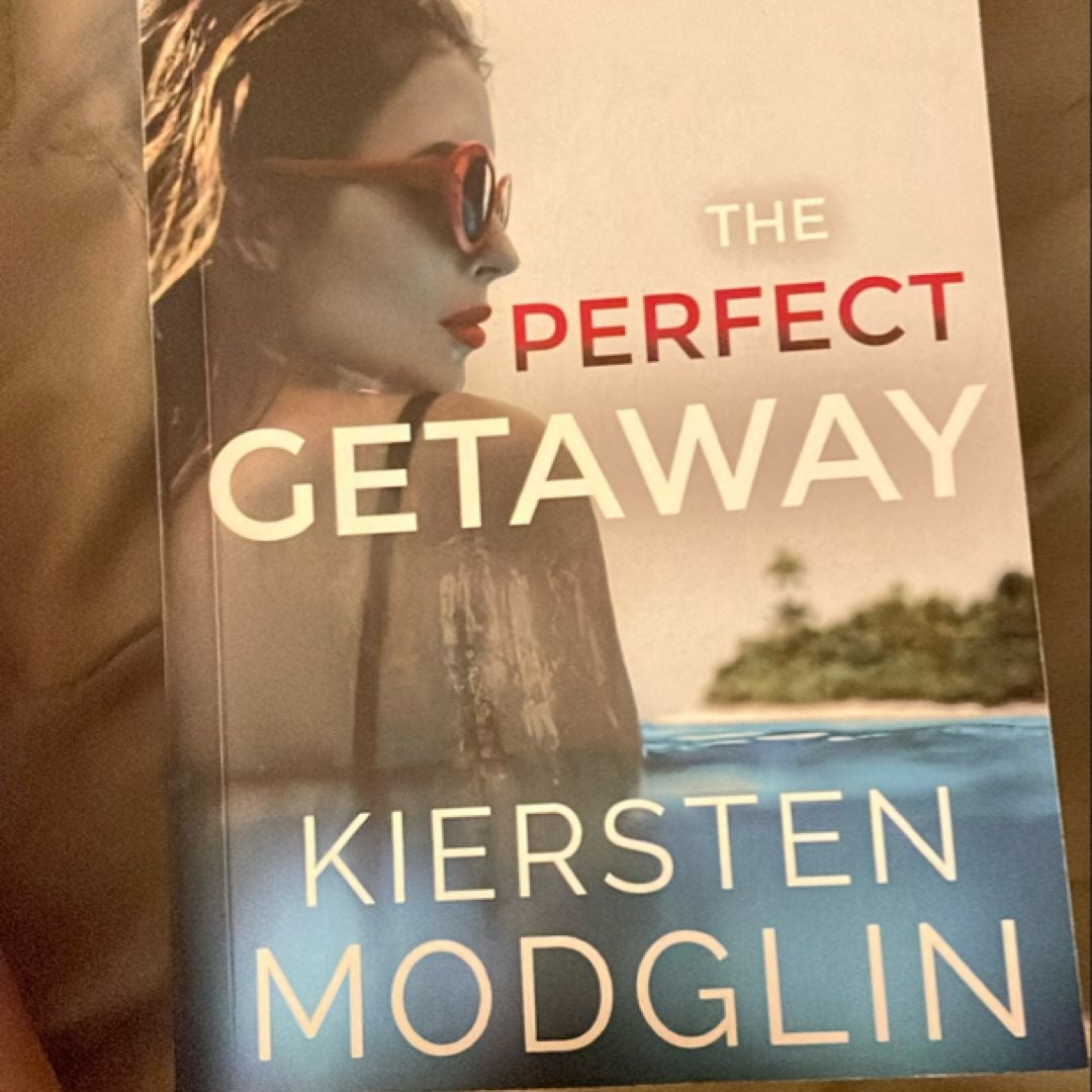 The Perfect Getaway