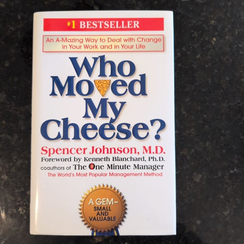 Who Moved My Cheese?