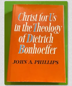 Christ for us in the Theology of Dietrich Bonhoeffer