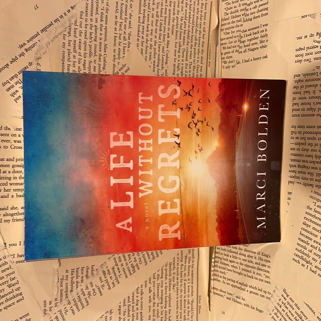 A Life Without Regrets