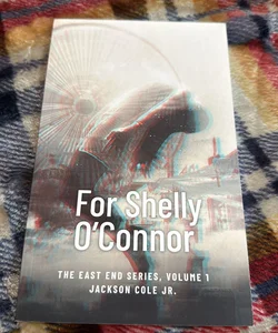 (Signed Indie Copy) For Shelly O’Connor