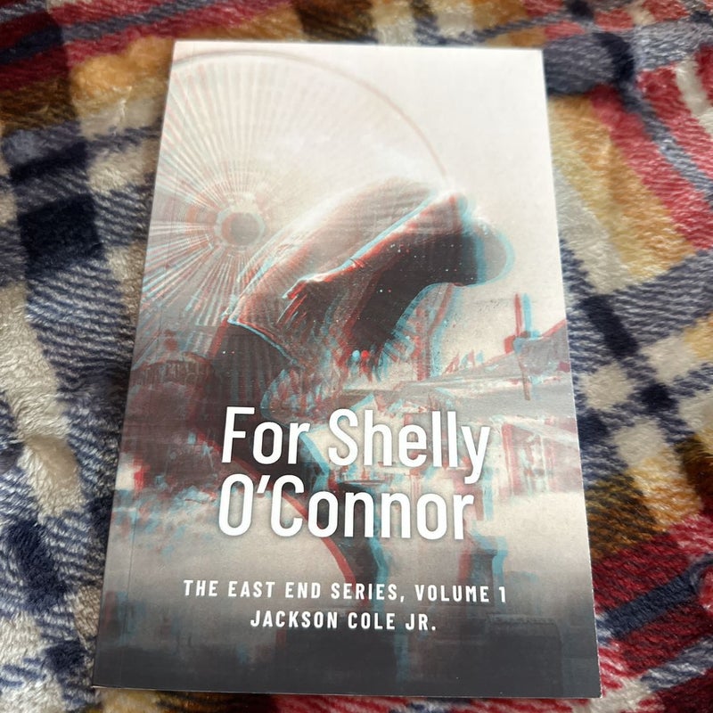 (Signed Indie Copy) For Shelly O’Connor
