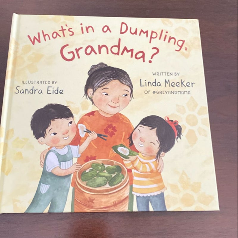 What's in a Dumpling, Grandma?