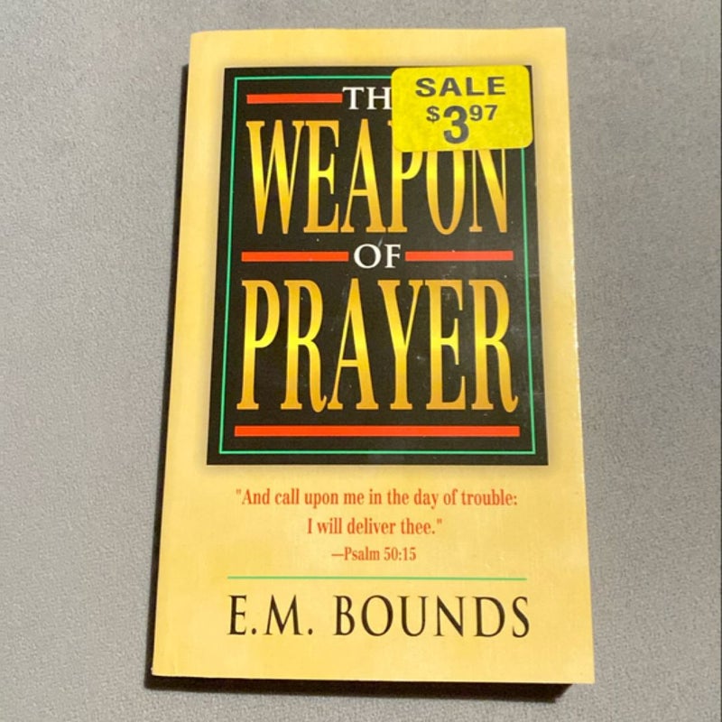 The Weapon of Prayer