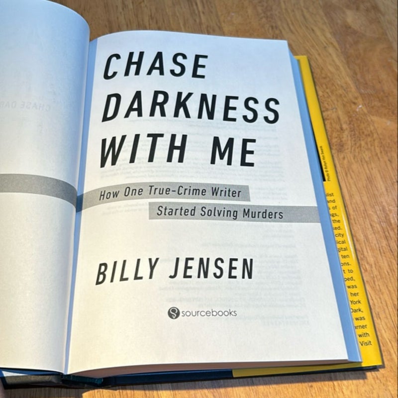 Chase Darkness with Me * 1st Ed /2nd