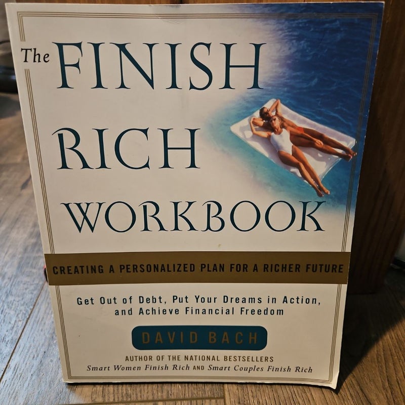 The Finish Rich Workbook