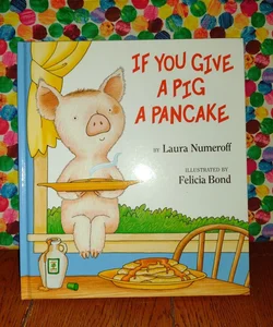 If You Give a Pig a Pancake