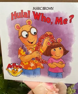 Hula! Who, Me?