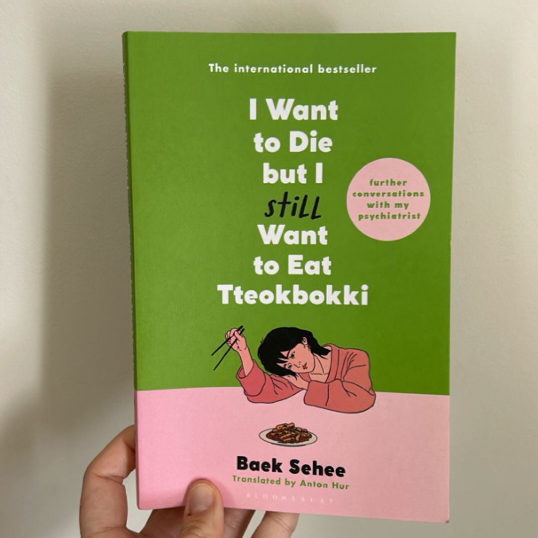 I Want to Die but I Still Want to Eat Tteokbokki