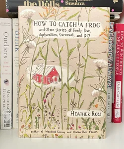 How to Catch a Frog