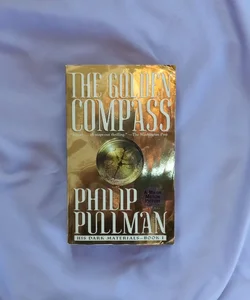 His Dark Materials: the Golden Compass (Book 1)