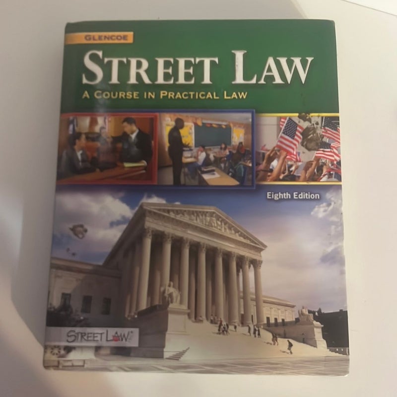 Street Law: a Course in Practical Law, Student Edition