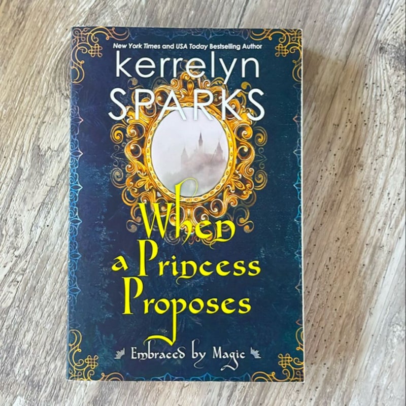 When a Princess Proposes