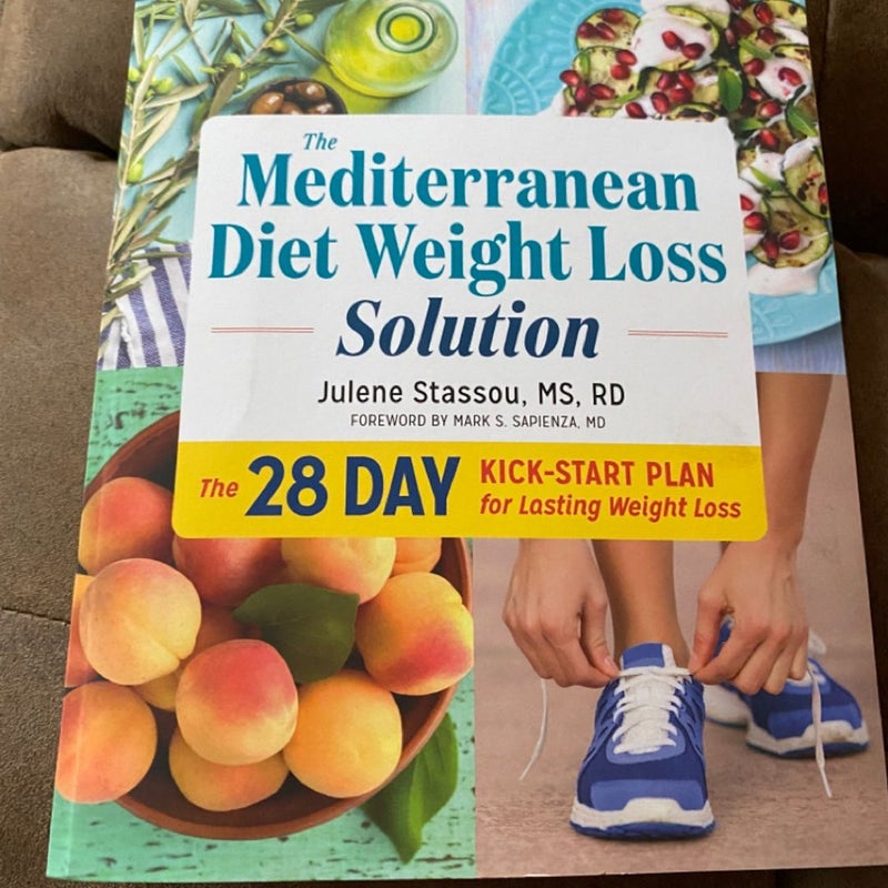 The Mediterranean Diet Weight Loss Solution