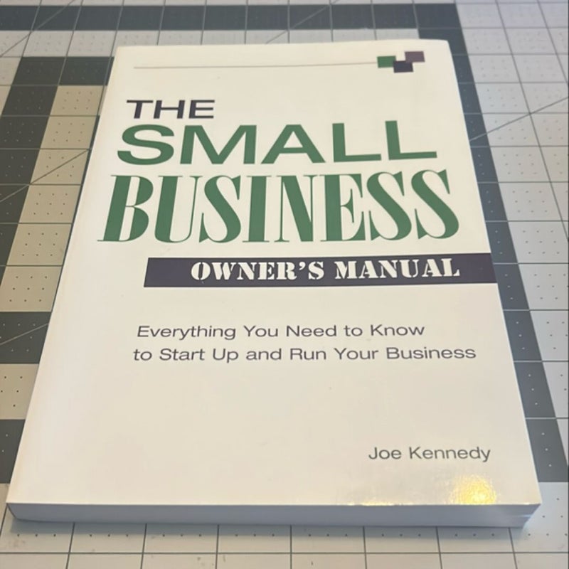 The Small Business Owner's Manual