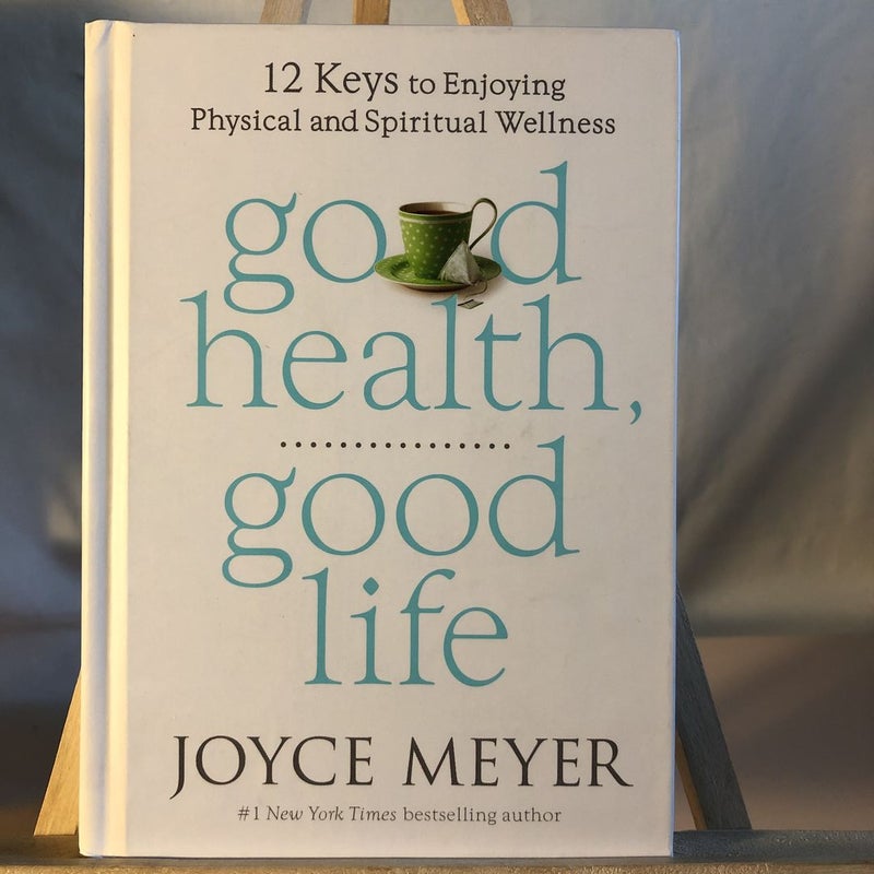 Good Health, Good Life