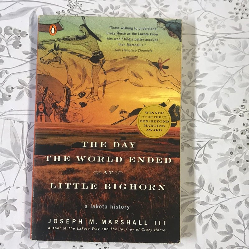 The Day the World Ended at Little Bighorn