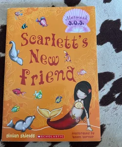Scarlett’s New Friend