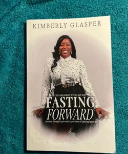 Fasting Forward
