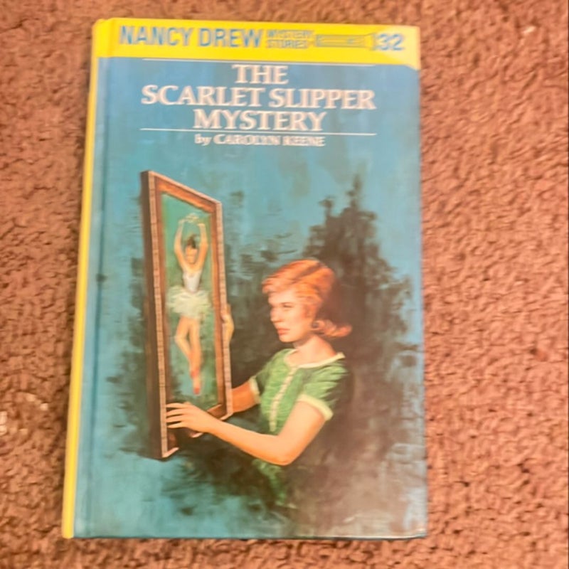 Nancy Drew 32: the Scarlet Slipper Mystery