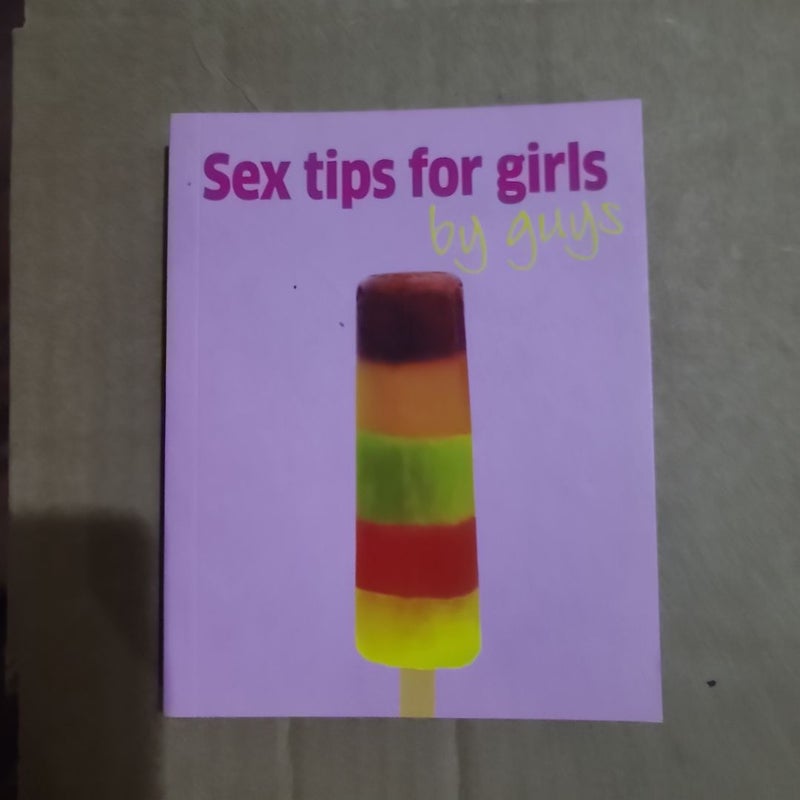 Sex Tips for Girls by Guys