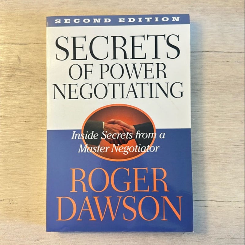 Secrets of Power Negotiating 2 Edition