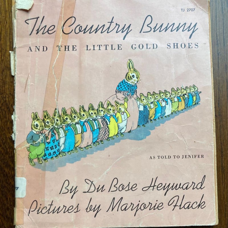 The Country Bunny and the Little Gold Shoes