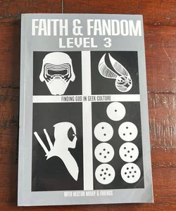 Faith and Fandom Level 3