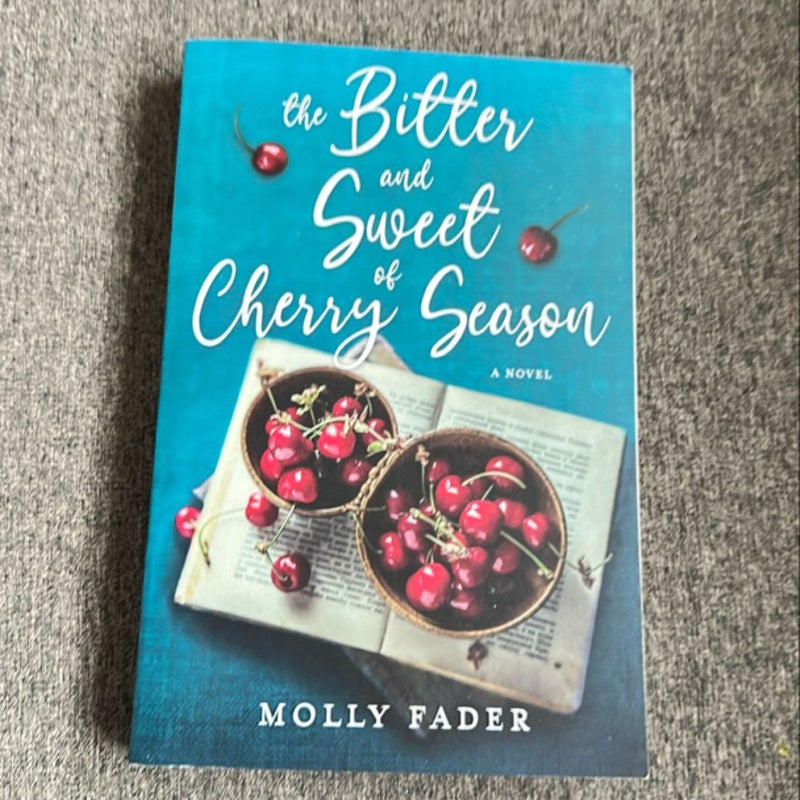 The Bitter and Sweet of Cherry Season