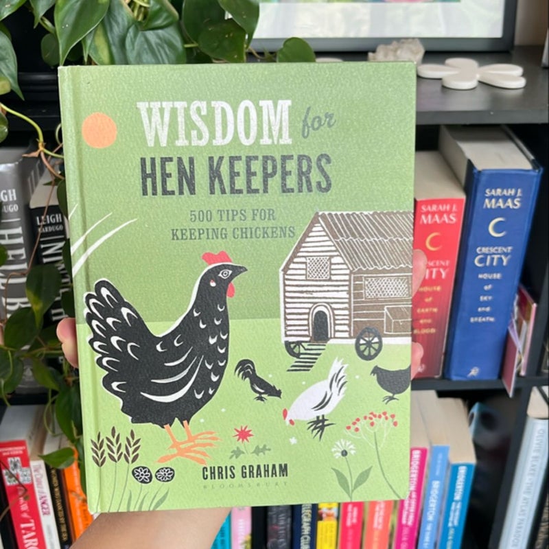 Wisdom for Hen Keepers