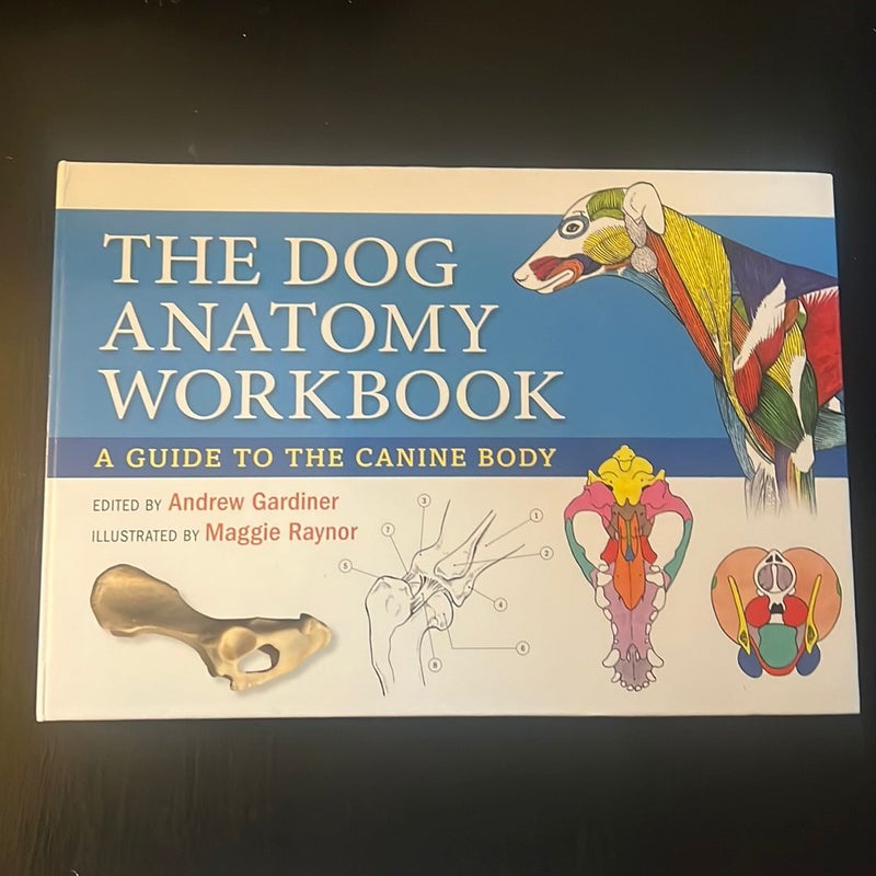 The Dog Anatomy Workbook