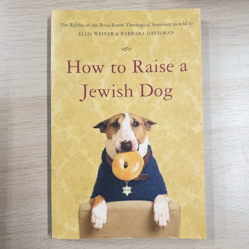 How to Raise a Jewish Dog