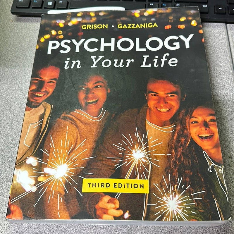 Psychology in Your Life, 3rd Edition + Reg Card for Ebook + Inquizitive